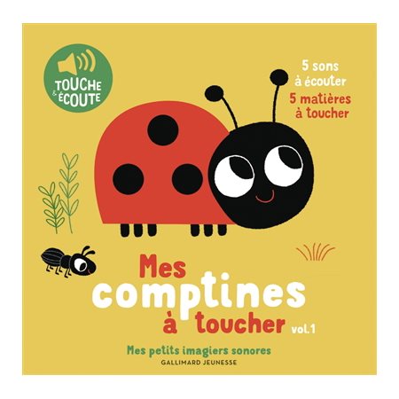 Mes comptines à toucher T.01 : Touche écoute : 5 sons à écouter + 5 matières à toucher