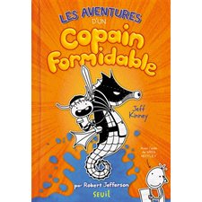 Les aventures d'un copain formidable T.02