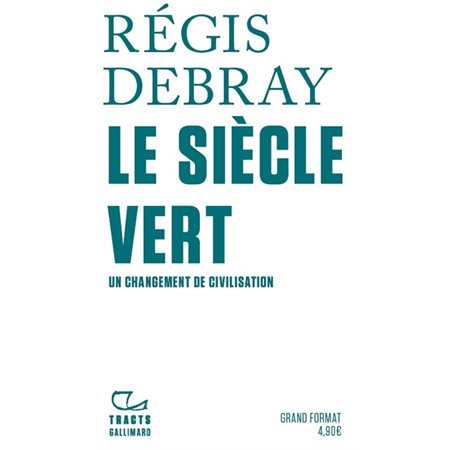 Le siècle vert : Un changement de civilisation