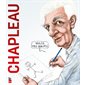 Chapleau : Depuis mes débuts ! : Couverture souple