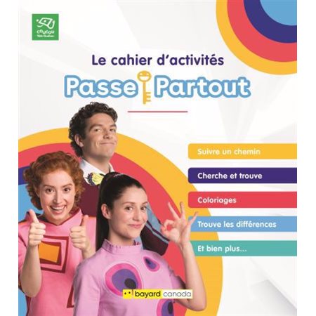 Le cahier d'activités passe-partout T.01 : Labyrinthes; cherche et trouve; coloriages; trouve les différences et bien plus ...