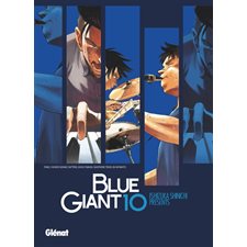 Blue giant : Tenor saxophone, Miyamoto Dai T.10 : Manga