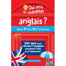 Qui sera le champion en anglais ? : De la 5e à la 4e  /  12-13 ans