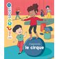 J'apprends le cirque : Mes docs. Sport : Dès 5 ans