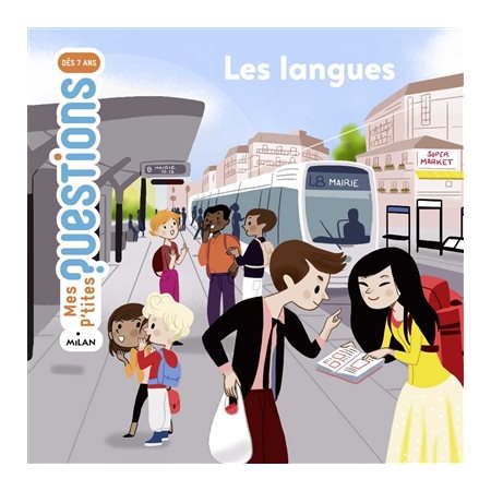 Les langues : Mes p'tites questions : Dès 7 ans