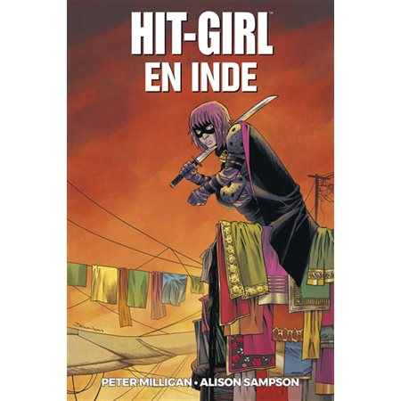 Hit-Girl en Inde : Hit-Girl : Bande dessinée