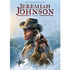 Jeremiah Johnson T.01 : Bande dessinée