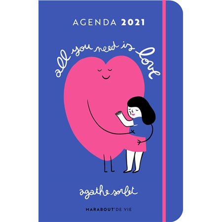 Agenda 2021 : All you need is love : 1 semaine  /  2 pages