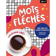 Mots fléchés : 280 grilles divertissantes