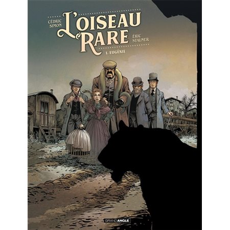 L'oiseau rare T.01 : Eugénie : Bande dessinée