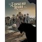 L'oiseau rare T.01 : Eugénie : Bande dessinée
