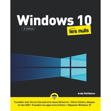 Windows 10 pour les nuls : 6e édition