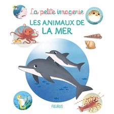 Les animaux de la mer : La petite imagerie