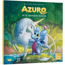 Azuro et la dernière licorne : Mes grands albums : Thèmes : La licorne, les enquêtes, l'écologie