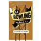 Le bowling du point du jour