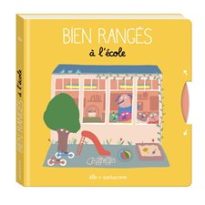 À l'école : Bien rangés