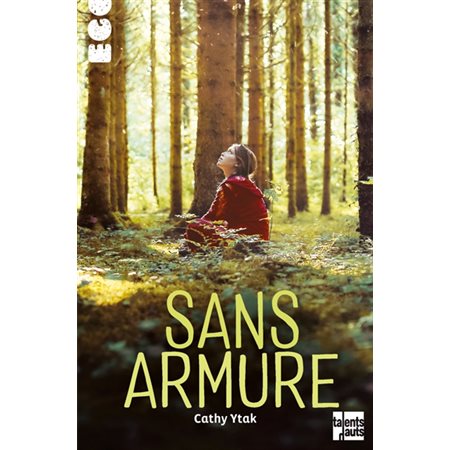 Sans armure : Ego