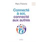 Connecté à soi, connecté aux autres