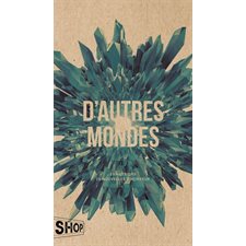 D'autres mondes : 15 autrices; 15 nouvelles d'horreur