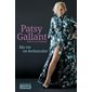 Patsy Gallant : Ma vie en technicolor