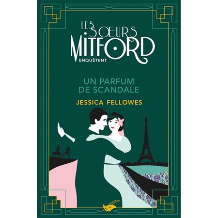 Les soeurs Mitford enquêtent T.03 : Un parfum de scandale