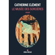 Le musée des sorcières : Essai