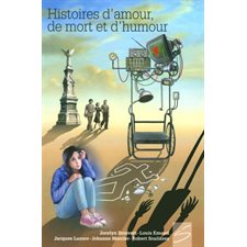 Histoires d'amour, de mort et d'humour : Graffiti +