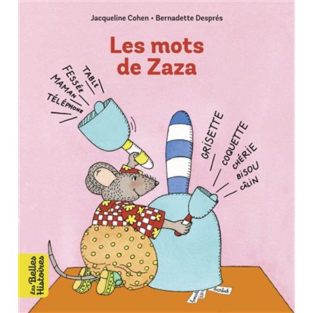 Les mots de Zaza : Les belles histoires