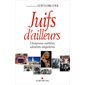 Juifs d'ailleurs : Diasporas oubliées, identités singulières