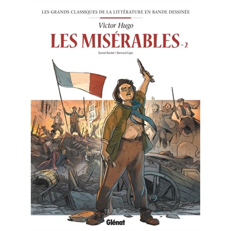 Les misérables T.02 : Les grands classiques de la littérature en bande dessinée