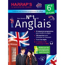 Pour devenir n° 1 en anglais 6e, 11-12 ans : Harrap's : 25 séquences progressives pour exceller en a