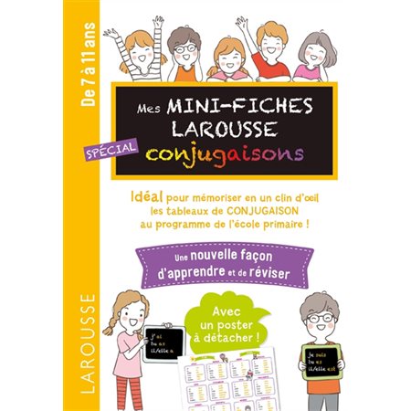 Mes mini-fiches Larousse spécial conjugaisons : 7 à 11 ans