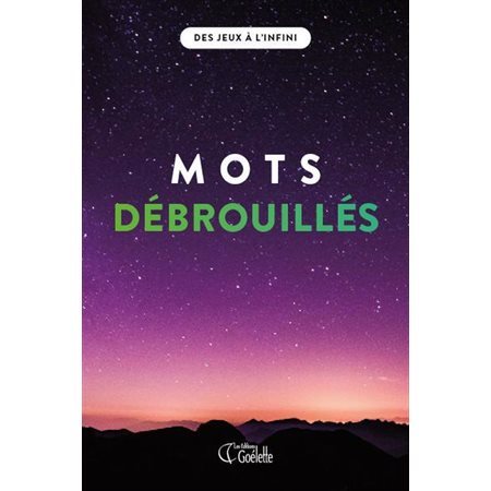 Mots débrouillés : Des jeux à l'infini