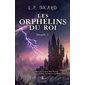 Les Orphelins du roi Intégrale T.02