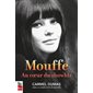 Mouffe : Au coeur du showbiz