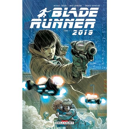 Blade runner 2019 T.01 : Bande dessinée