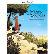 Manon des sources T.01 : Bande dessinée