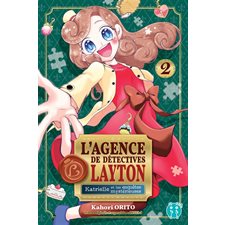 L'agence de détectives Layton : Katrielle et les enquêtes mystérieuses T.02 : Manga