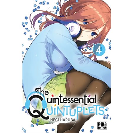 The quintessential quintuplets T.04 : Manga