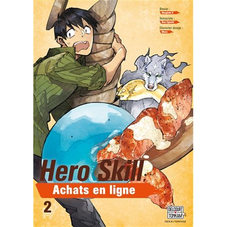 Hero skill : Achats en ligne T.02 : Manga