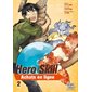 Hero skill : Achats en ligne T.02 : Manga