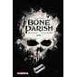 Bone Parish  T.01 BD