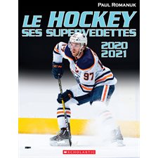 Le hockey : Ses supervedettes : 2020  /  2021