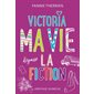 Victoria T.02 : Ma vie dépasse la fiction !