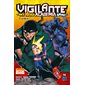 Vigilante, my hero academia illegals T.01 : Je suis là ! : Manga : JEU