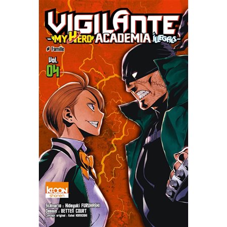 Vigilante, my hero academia illegals T.04 : Famille : Manga : JEU