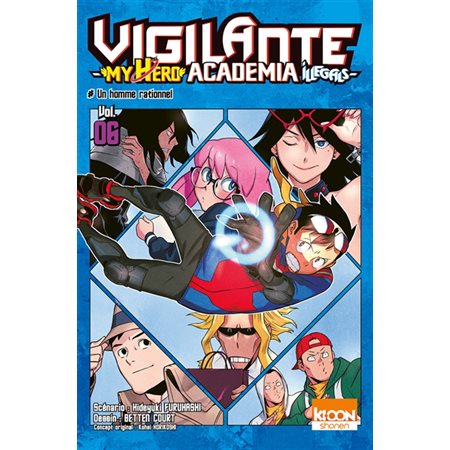 Vigilante, my hero academia illegals T.06 : Un homme rationnel : Manga : JEU