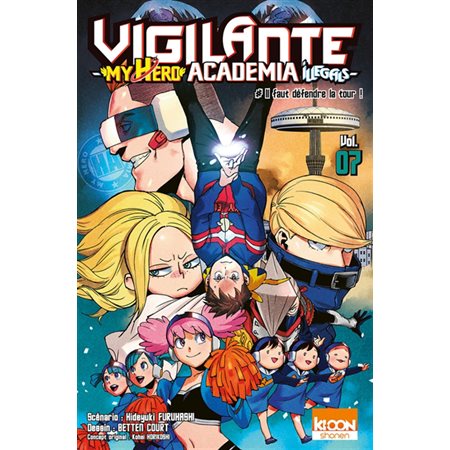 Vigilante, my hero academia illegals T.07 : Il faut défendre la tour ! : Manga : JEU