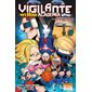 Vigilante, my hero academia illegals T.07 : Il faut défendre la tour ! : Manga : JEU