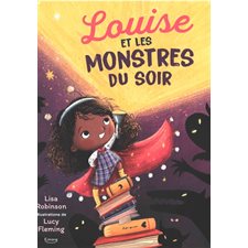 Louise et les monstres du soir